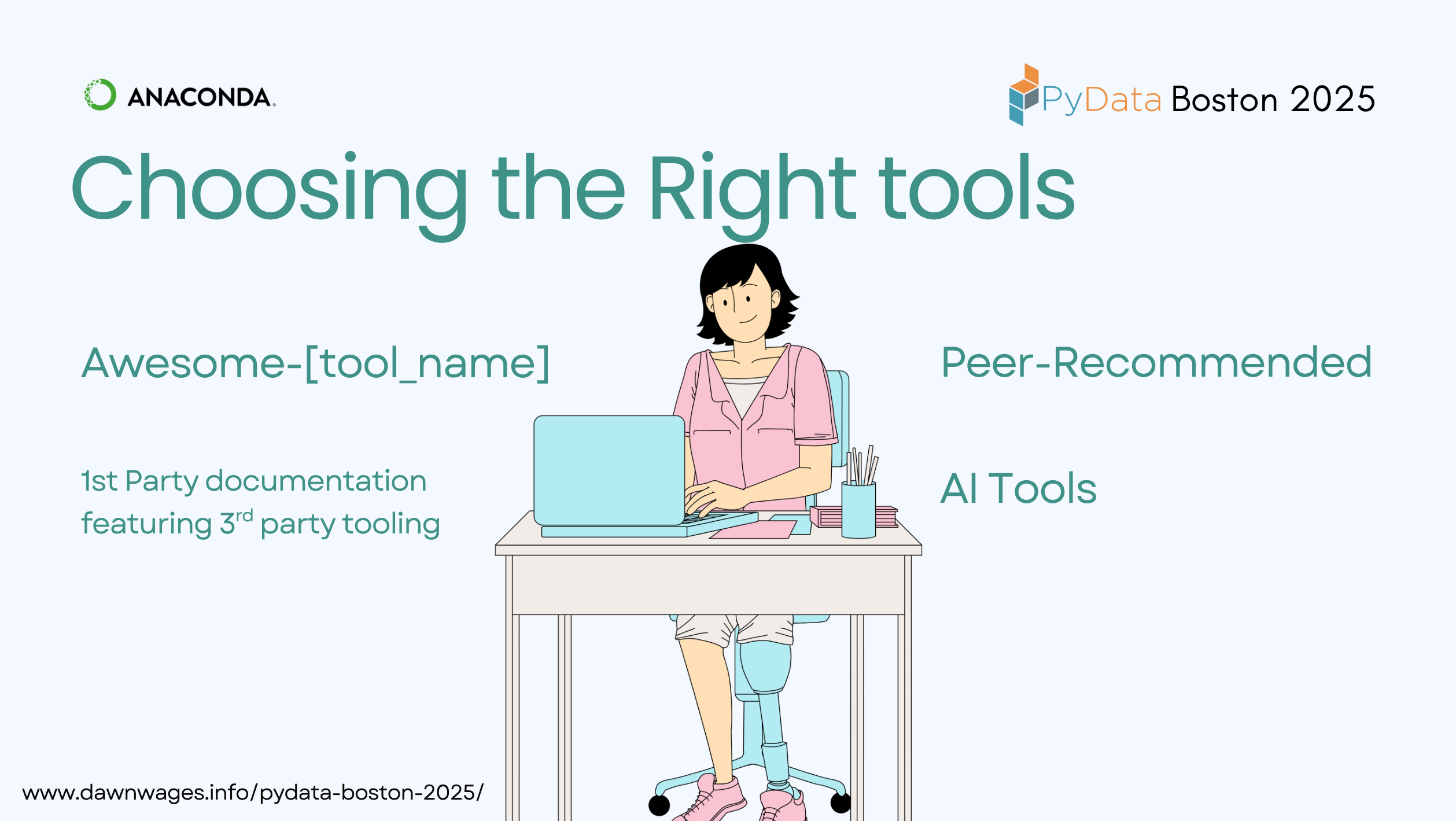 Choosing the right tools
