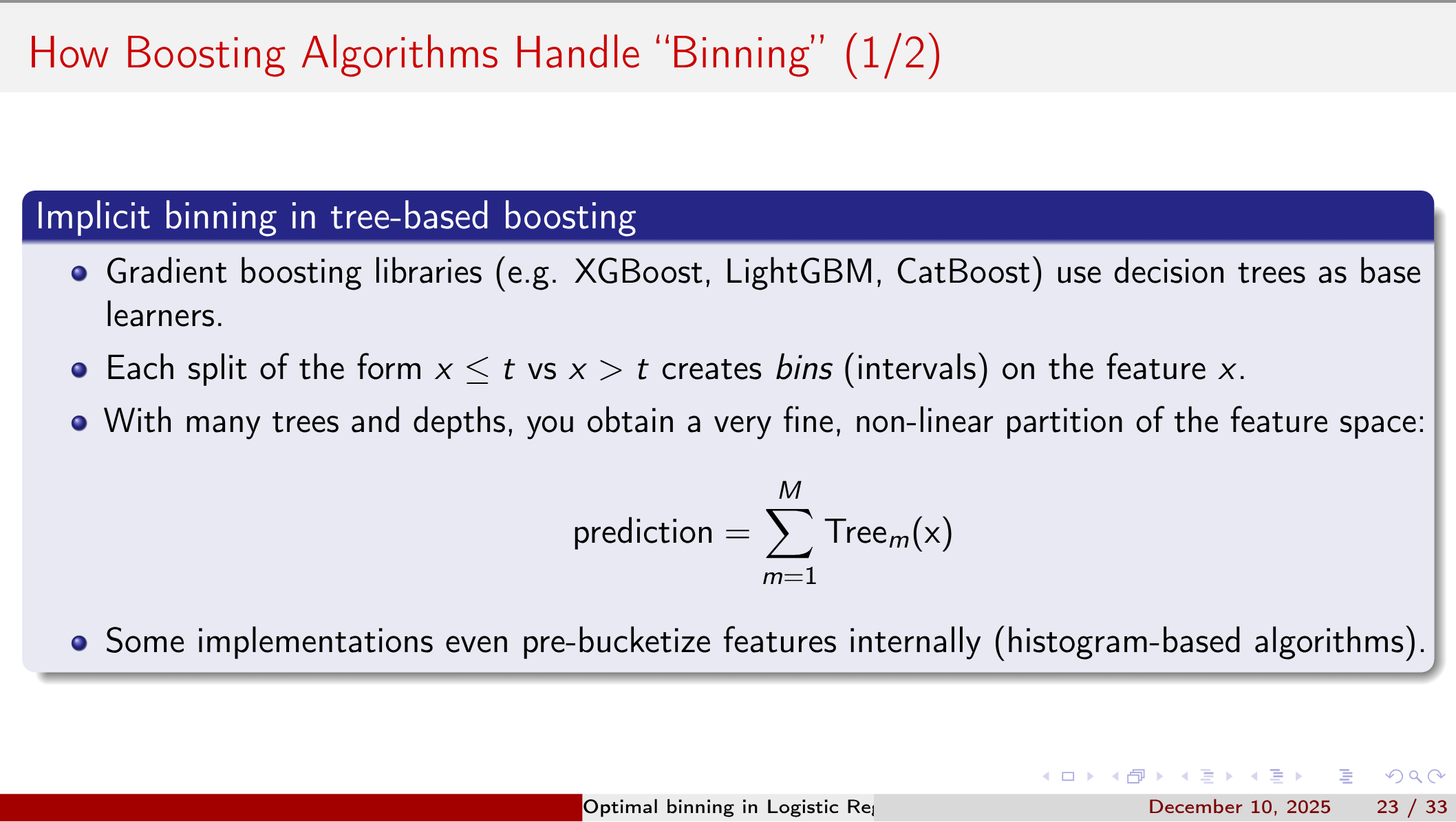 How Boosting Algorithms Handle Binning 1